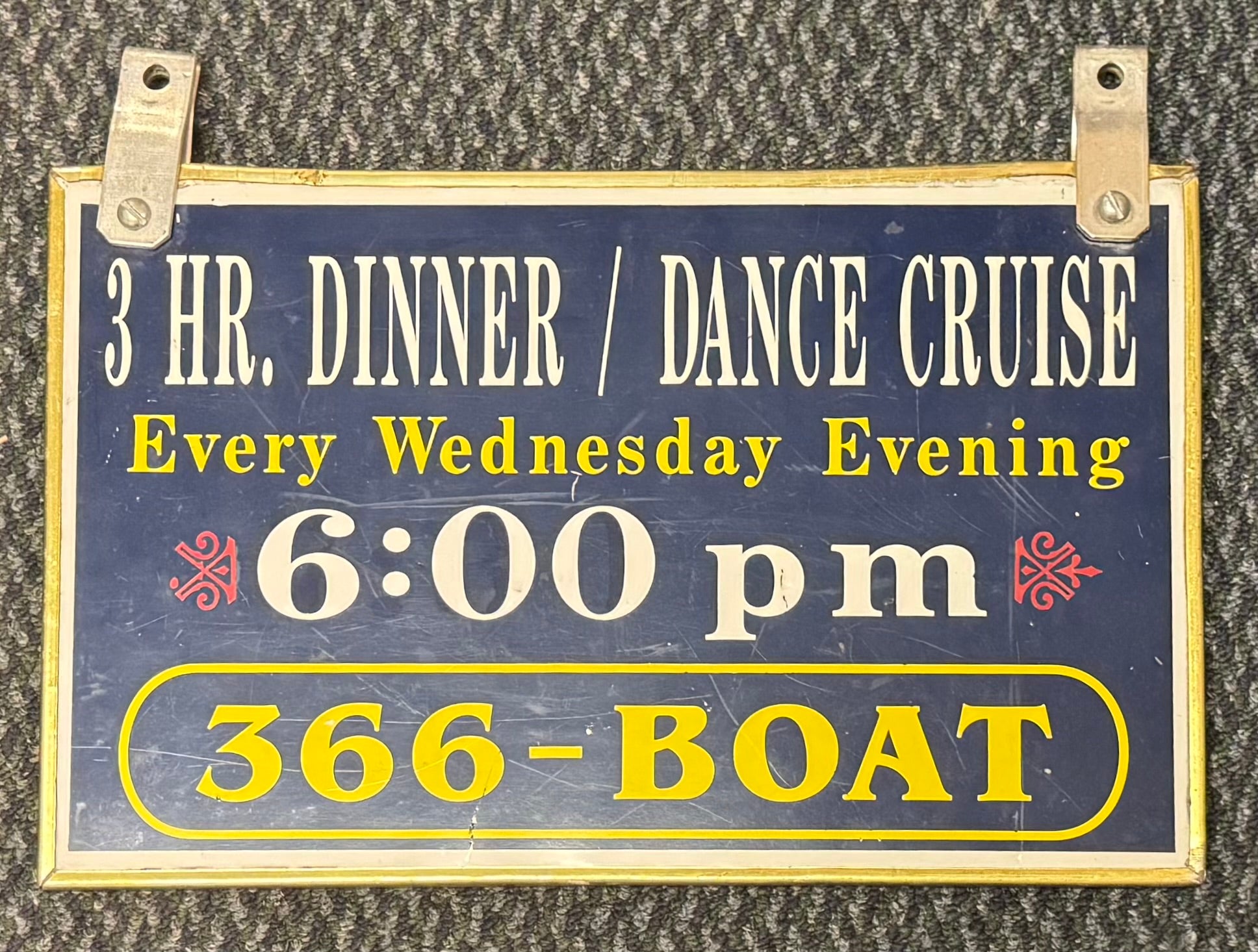 Wednesday Dinner Cruise Sign
